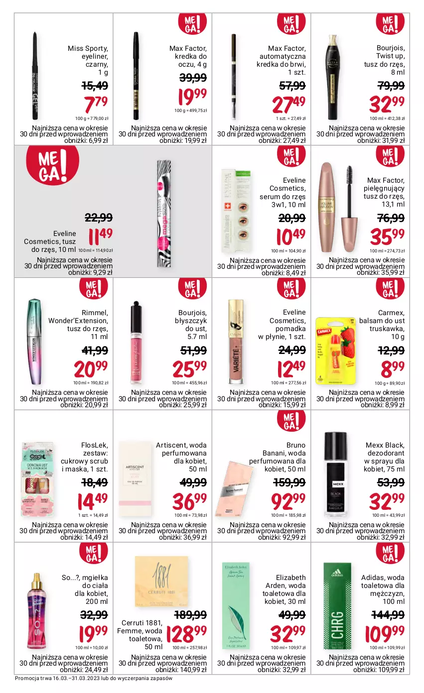 Gazetka promocyjna Rossmann - 16 marca - ważna 16.03 do 31.03.2023 - strona 7 - produkty: Adidas, Balsam do ust, Błyszczyk do ust, Bourjois, Bruno Banani, Cerruti, Dezodorant, Elizabeth Arden, Eveline, Fa, Kredka, Kredka do brwi, Lack, Maska, Max Factor, Mexx, Miss Sporty, Perfum, Por, Rum, Ser, Serum, Sport, Tusz, Woda, Woda perfumowana, Woda toaletowa