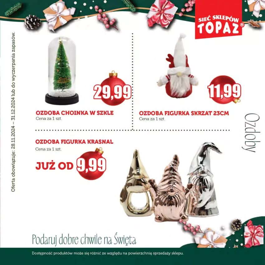 Gazetka promocyjna Topaz - Gazetka - ważna 28.11 do 31.12.2024 - strona 31 - produkty: Choinka, Inka, Ozdoba, Skrzat