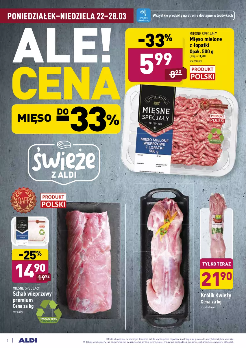 Gazetka promocyjna Aldi - ALE! CENA w ALDI - ważna 22.03 do 27.03.2021 - strona 4 - produkty: Królik, Lodówka, Mięsne specjały, Mięso, Mięso mielone, Schab wieprzowy, Tera