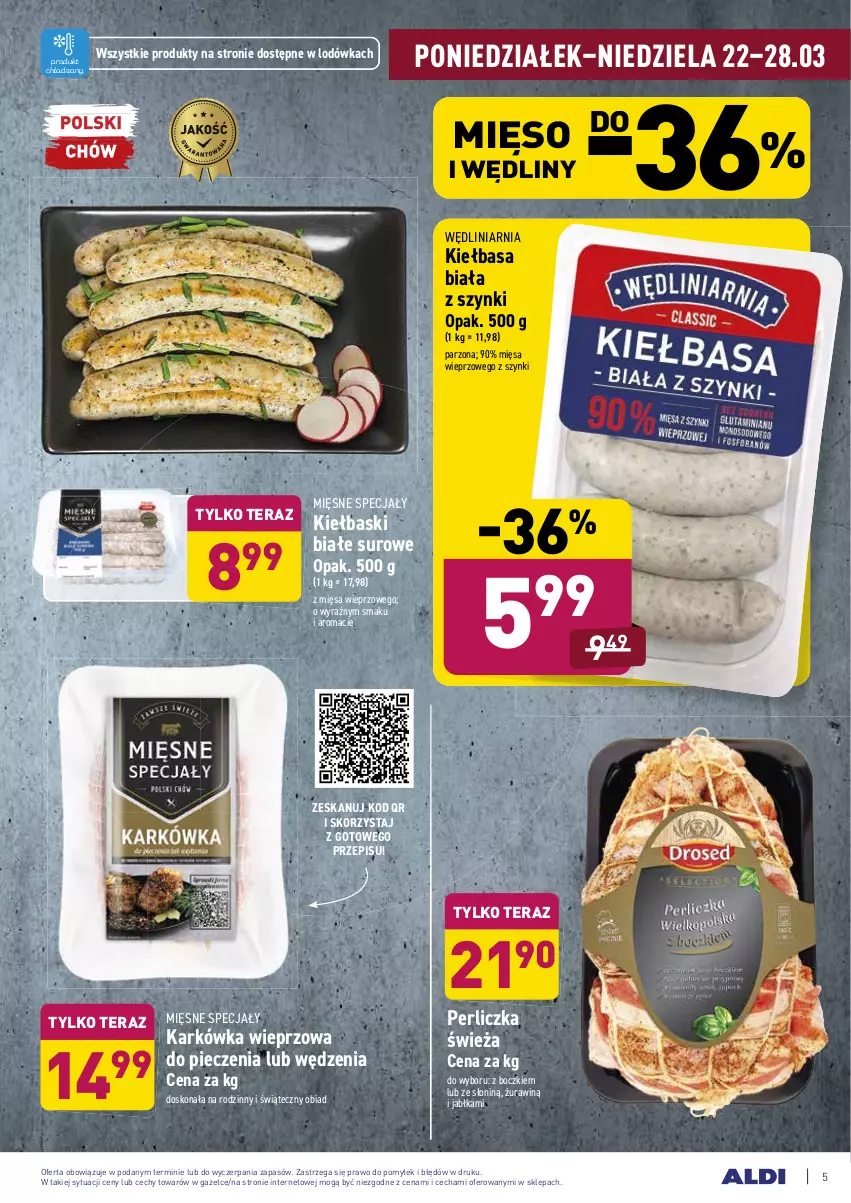 Gazetka promocyjna Aldi - ALE! CENA w ALDI - ważna 22.03 do 27.03.2021 - strona 5 - produkty: Jabłka, Karkówka wieprzowa, Kiełbasa, Kiełbasa biała, Kiełbaski białe, Lodówka, Mięsne specjały, Mięso, Perliczka, Piec, Tera