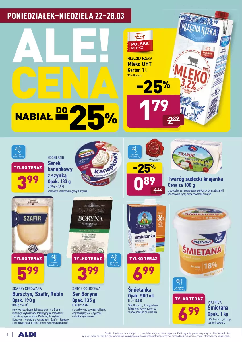 Gazetka promocyjna Aldi - ALE! CENA w ALDI - ważna 22.03 do 27.03.2021 - strona 8 - produkty: Bursztyn, Cars, Deser, Fa, Hochland, Mleczna Rzeka, Mleko, Piątnica, Rubin, Sałat, Ser, Ser twarogowy, Serek, Serek kanapkowy, Serek twarogowy, Sos, Tera, Twaróg