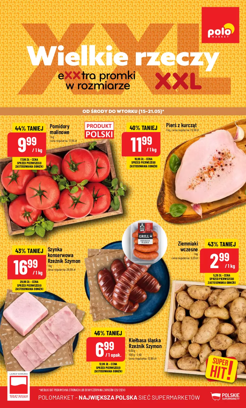 Gazetka promocyjna PoloMarket - Gazetka pomocyjna - ważna 15.05 do 21.05.2024 - strona 1 - produkty: Kiełbasa, Kiełbasa śląska, Pomidory, Ser, Szynka, Szynka konserwowa, Ziemniaki