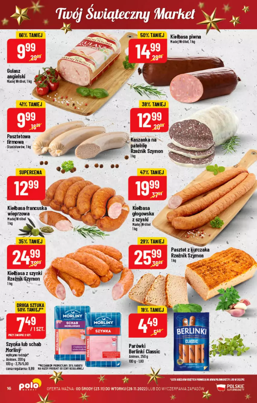 Gazetka promocyjna PoloMarket - Gazetka pomocyjna - ważna 23.11 do 29.11.2022 - strona 16 - produkty: Berlinki, Kiełbasa, Kiełbasa piwna, Kurczak, Madej Wróbel, Morliny, Pasztet, Ser, Szynka