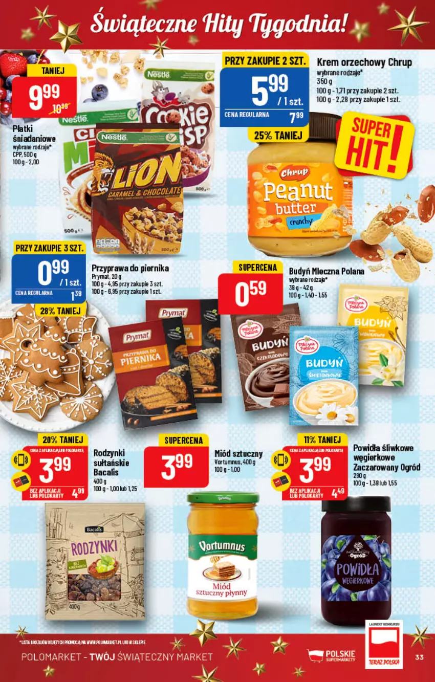 Gazetka promocyjna PoloMarket - Gazetka pomocyjna - ważna 23.11 do 29.11.2022 - strona 33 - produkty: Danio, LANA, Miód, Ogród, Piernik, Prymat, Rodzynki