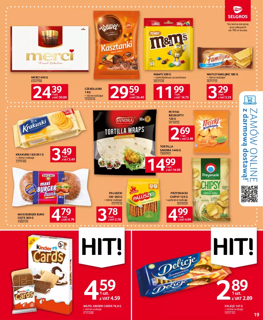 Gazetka promocyjna Selgros - Oferta spożywcza - ważna 13.07 do 26.07.2023 - strona 19 - produkty: Biszkopty, Burger, Chipsy, Delicje, Fa, Kinder, Krakus, Krakuski, Merci, Przysnacki, Tortilla, Wafle