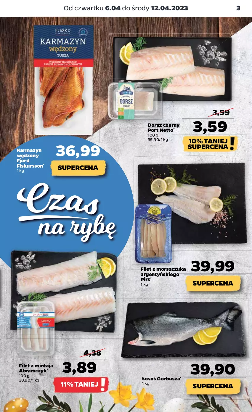 Gazetka promocyjna Netto - Artykuły spożywcze - ważna 06.04 do 12.04.2023 - strona 3 - produkty: Dorsz, Filet z mintaja, Filet z morszczuka, Karmazyn wędzony, Mintaj, Por