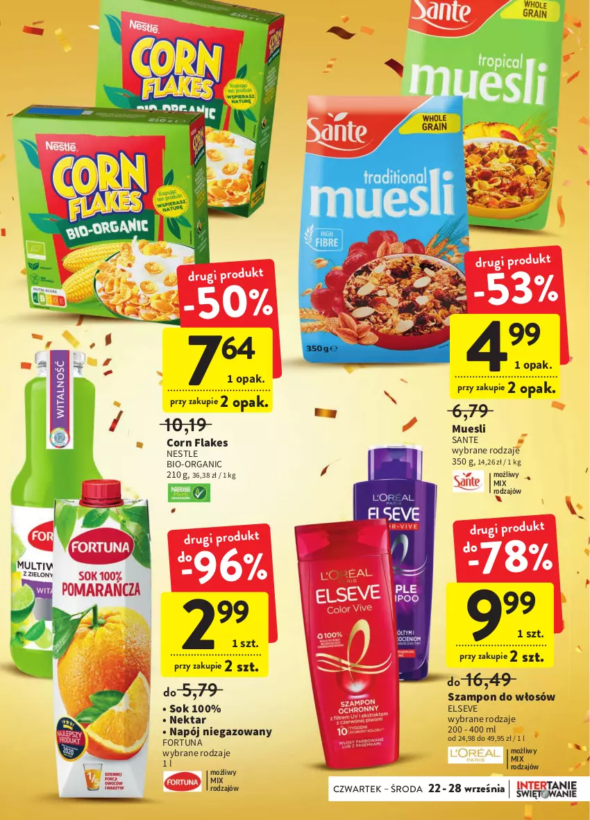 Gazetka promocyjna Intermarche - Gazetka Intermarche - ważna 22.09 do 28.09.2022 - strona 9 - produkty: Corn flakes, Elseve, Fortuna, Napój, Napój niegazowany, Nektar, Sante, Sok, Szampon