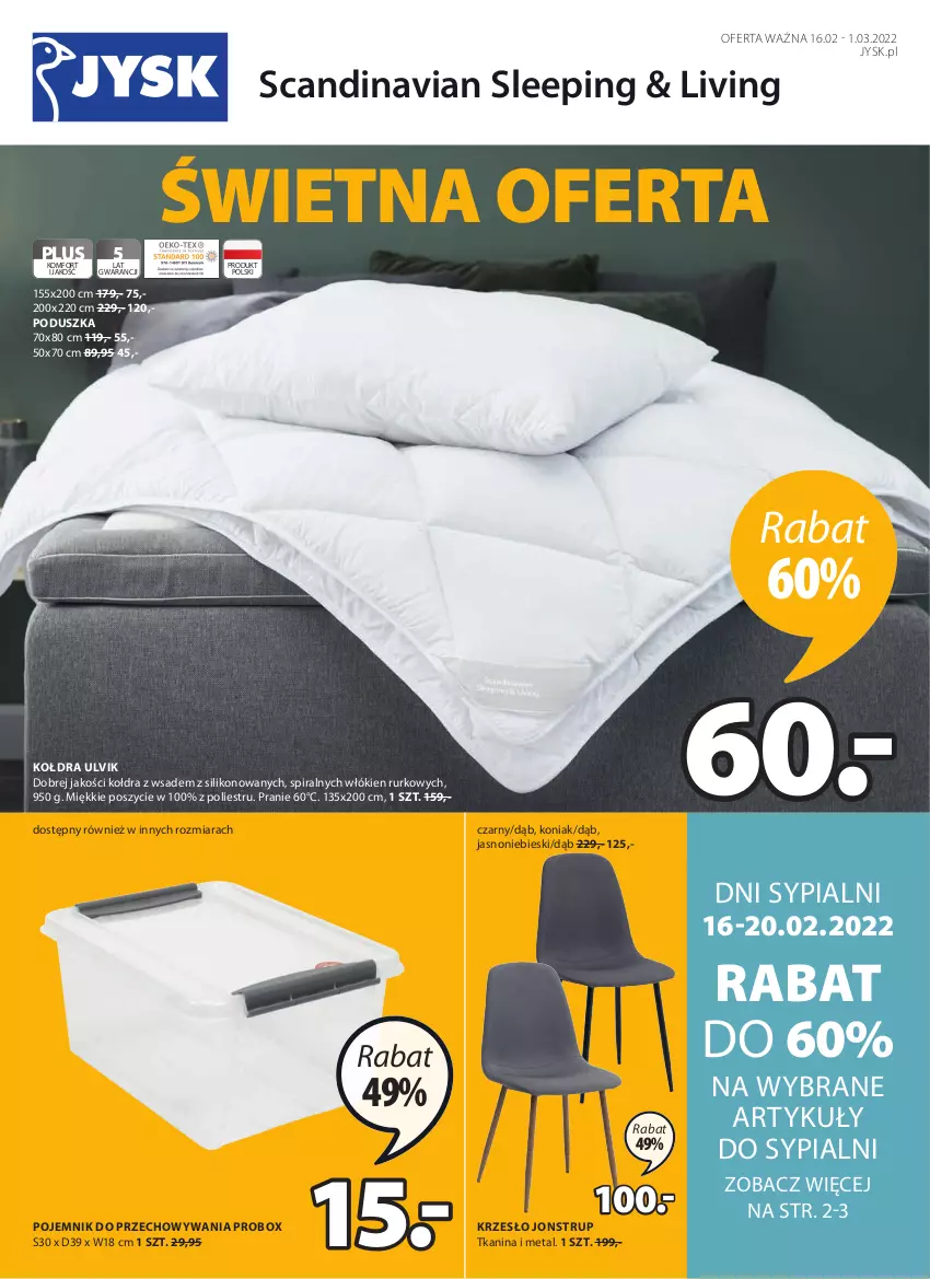 Gazetka promocyjna Jysk - Oferta tygodnia - ważna 16.02 do 01.03.2022 - strona 2 - produkty: Kołdra, Krzesło, Poduszka, Pojemnik, Pojemnik do przechowywania