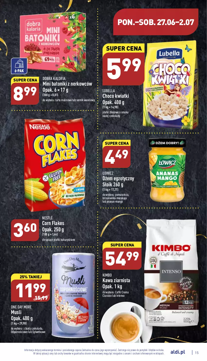 Gazetka promocyjna Aldi - Pełny katalog - ważna 27.06 do 02.07.2022 - strona 15 - produkty: Ananas, Baton, Bell, Bella, Corn flakes, Dżem, Kawa, Kawa ziarnista, Lubella, Mango, Mus, Nestlé, Por, Ser, Tarta, Tonik