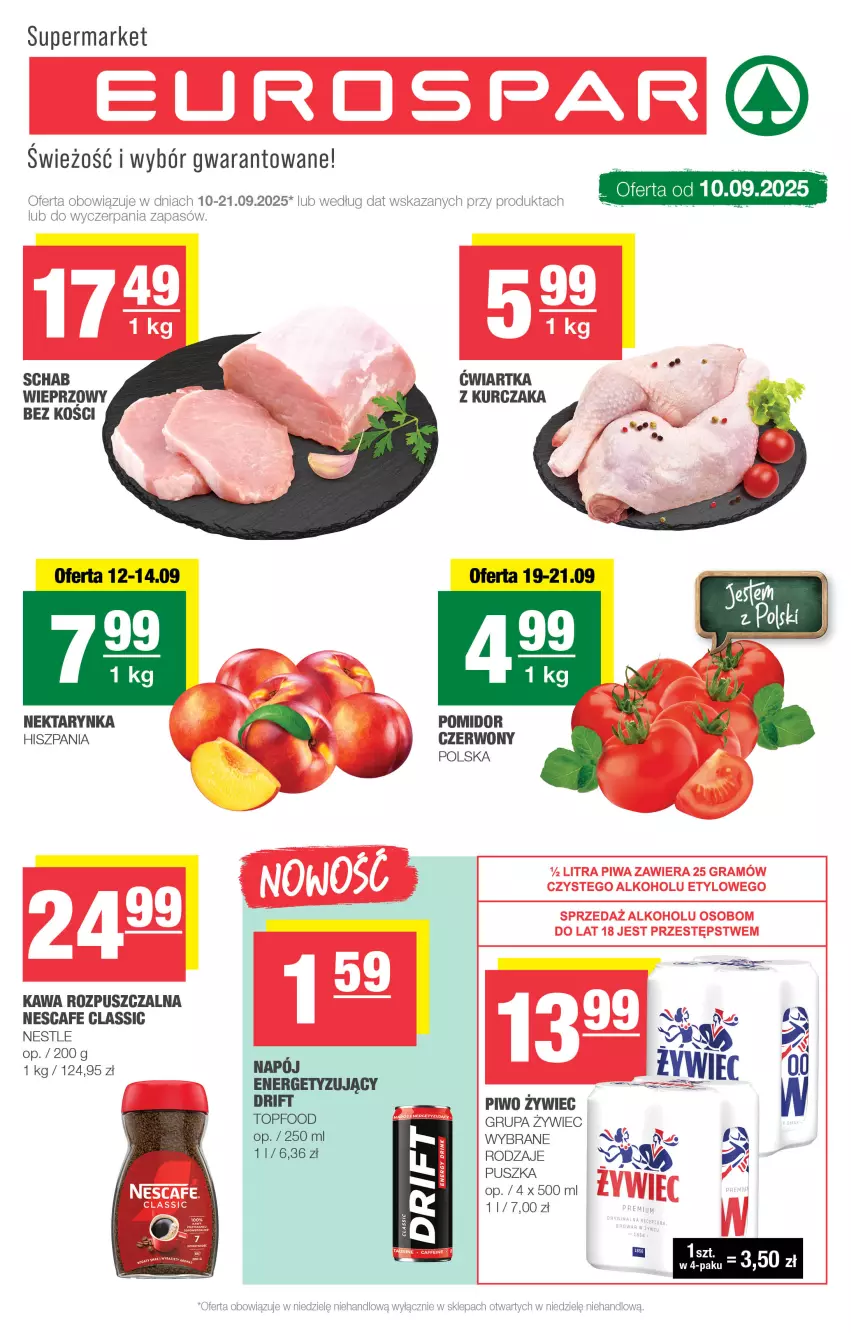 Gazetka promocyjna Spar - EuroSpar - ważna 07.09 do 17.09.2025 - strona 1 - produkty: Kawa, Kawa rozpuszczalna, Kurczak, Napój, Nektar, Nektarynka, Piwo, Schab wieprzowy, Top