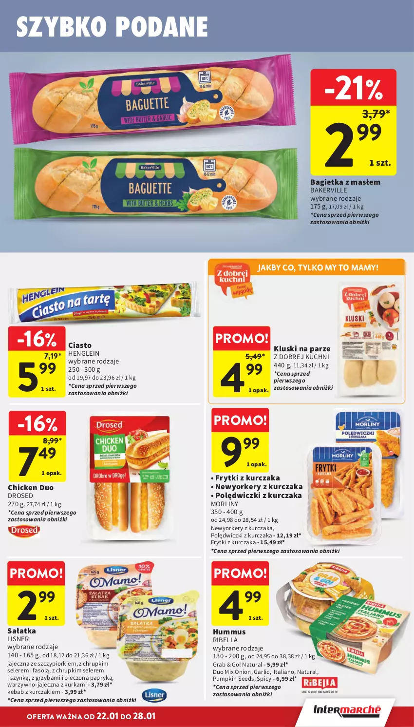 Gazetka promocyjna Intermarche - Gazetka Intermarche - ważna 22.01 do 28.01.2026 - strona 23 - produkty: Bagietka, Bell, Bella, Chrupki, Fa, Frytki, Gra, Hummus, Kebab, Kluski na parze, Kurczak, Lisner, Morliny, Mus, Piec, Polędwiczki z kurczaka, Sałat, Sałatka