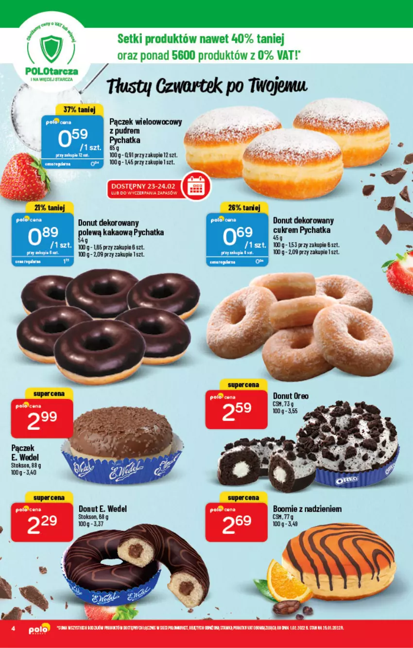 Gazetka promocyjna PoloMarket - Gazetka pomocyjna - ważna 23.02 do 01.03.2022 - strona 4 - produkty: Donut, E. Wedel, Fa, Kakao, Oreo, Pączek