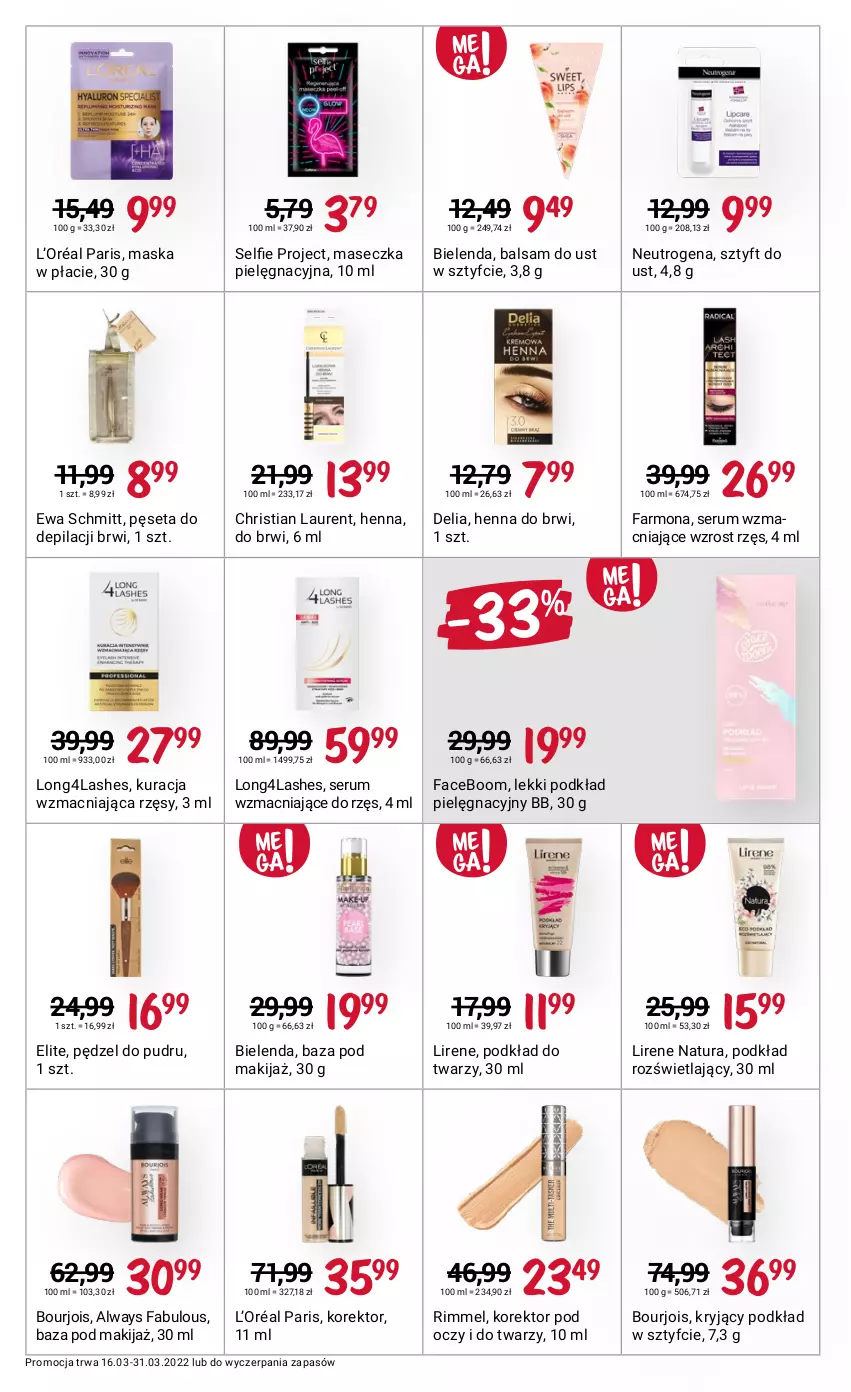 Gazetka promocyjna Rossmann - ważna 16.03 do 31.03.2022 - strona 12 - produkty: Always, Balsam do ust, Bielenda, Bourjois, Ewa Schmitt, Fa, L’Oréal, Laur, Lirene, Makijaż, Maska, Neutrogena, Pędzel do pudru, Pęseta, Podkład, Podkład do twarzy, Rum, Ser, Serum