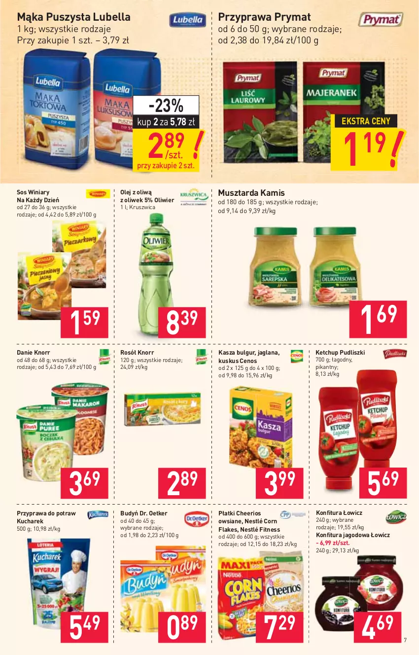 Gazetka promocyjna Stokrotka - Supermarket - ważna 30.09 do 06.10.2021 - strona 7 - produkty: Bell, Bella, Budyń, Bulgur, Cenos, Cheerios, Corn flakes, Dr. Oetker, Kamis, Kasza, Ketchup, Knorr, Konfitura, Kucharek, Kuskus, LANA, LG, Lubella, Mąka, Mus, Musztarda, Nestlé, Olej, Prymat, Przyprawa do potraw, Pudliszki, Rosół, Sos, Winiary