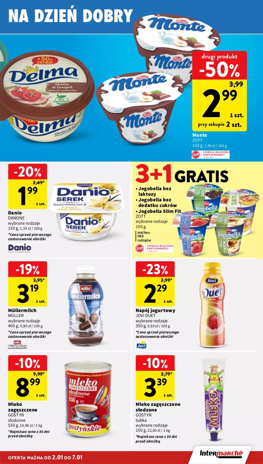 Gazetka promocyjna Intermarche - Gazetka Intermarche - ważna 02.01 do 07.01.2026 - strona 23 - produkty: Bell, Bella, Danio, Danone, Gra, Jogobella, Jogurt, Mleko, Mleko zagęszczone, Monte, Müller, Müllermilch, Napój, Napój jogurtowy, Zott