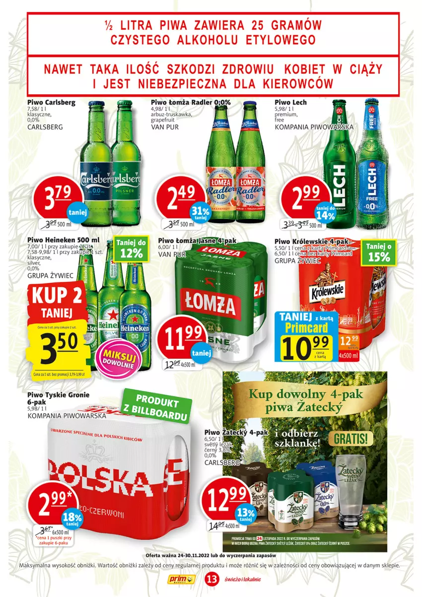 Gazetka promocyjna Prim Market - ważna 24.11 do 30.11.2022 - strona 13 - produkty: Arbuz, Carlsberg, Gra, Heineken, Królewski, Piwa, Piwo, Pur, Radler, Sok, Top, Tyskie