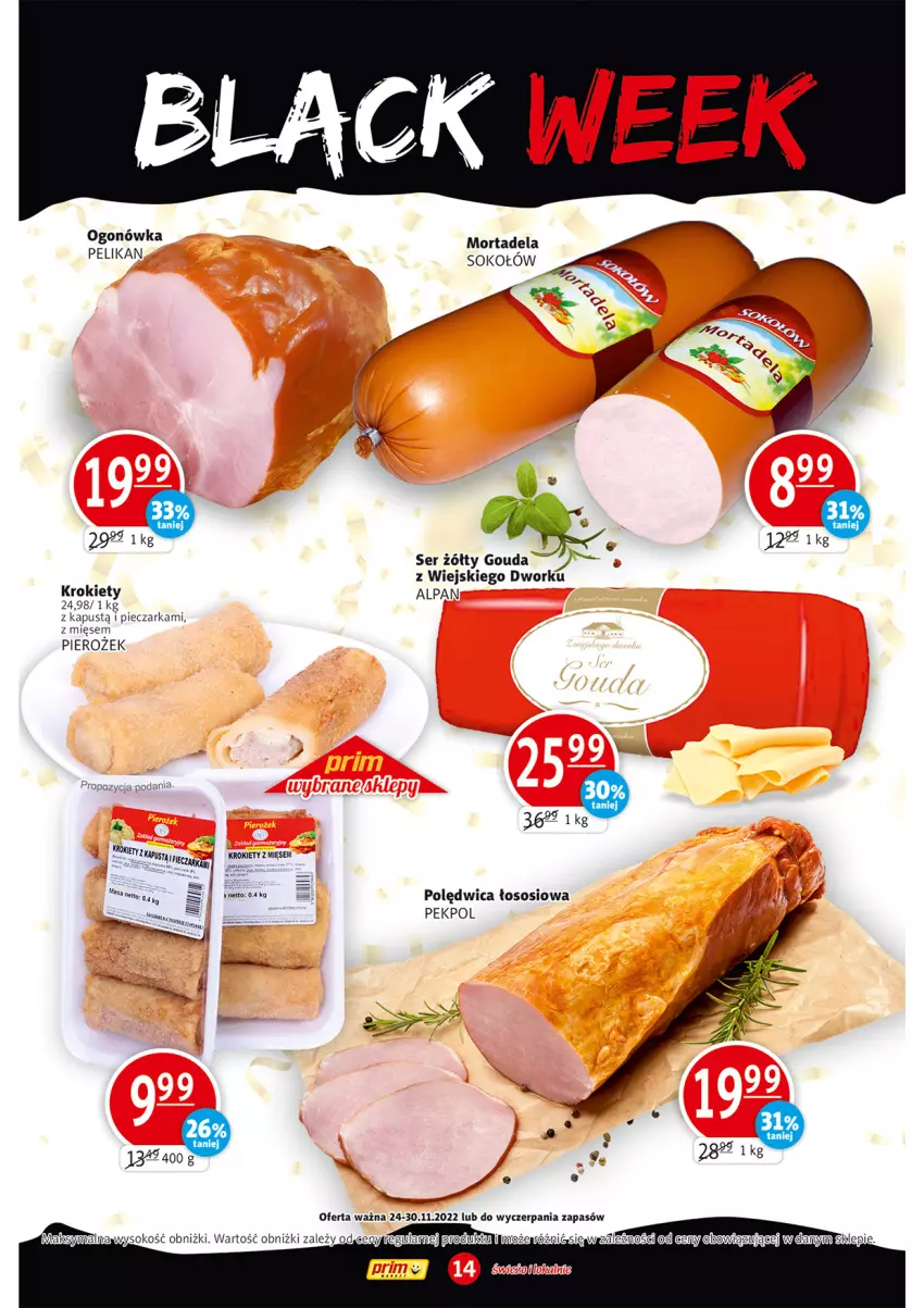 Gazetka promocyjna Prim Market - ważna 24.11 do 30.11.2022 - strona 14 - produkty: Gouda, Kapustą, Krokiety, Ogonówka, Pekpol, Piec, Pieczarka, Polędwica, Ser, Sok, Sokołów, Sos