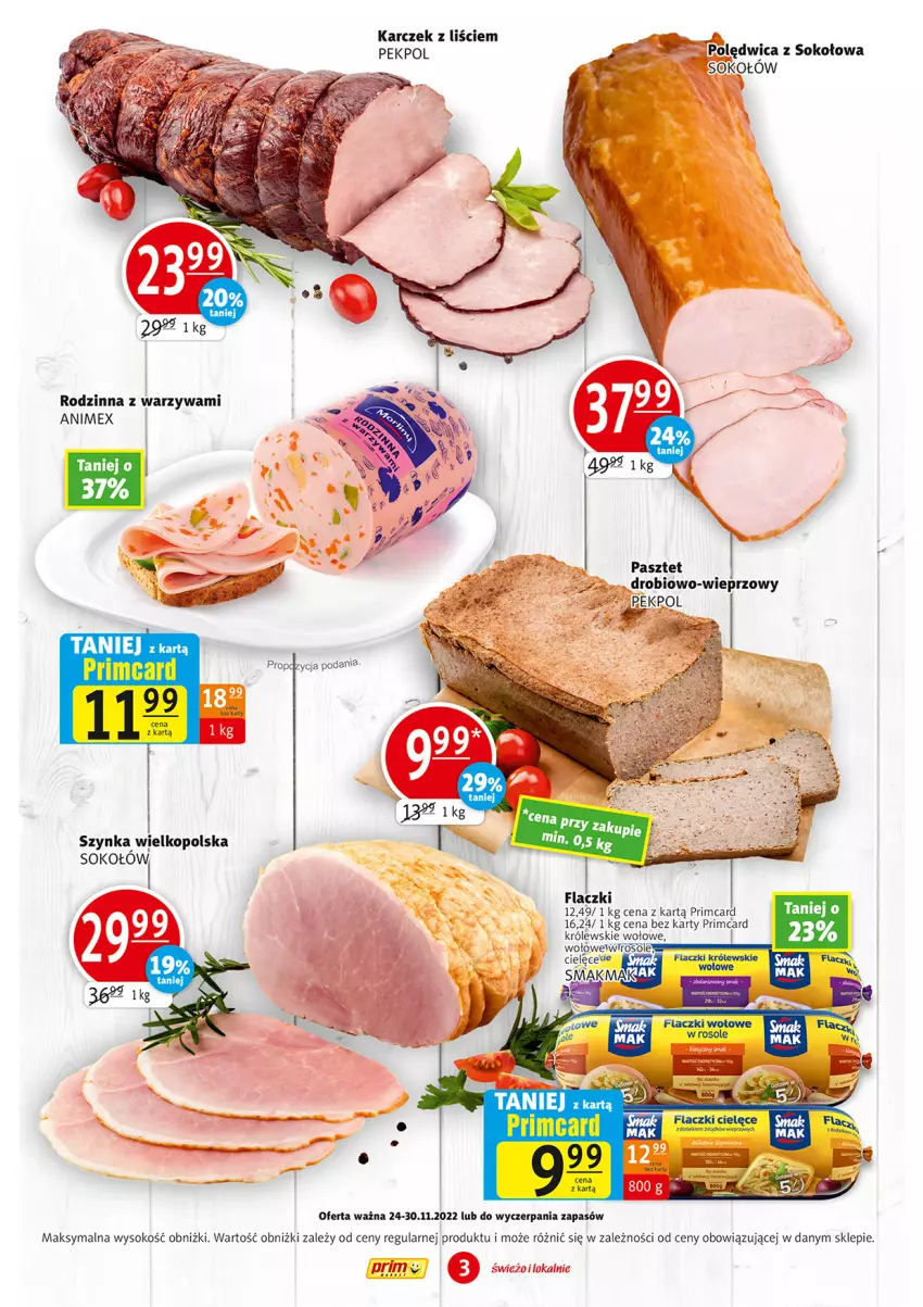 Gazetka promocyjna Prim Market - ważna 24.11 do 30.11.2022 - strona 3 - produkty: Flaczki wołowe, Królewski, Pasztet, Pekpol, Polędwica, Sok, Sokołów, Szynka, Warzywa