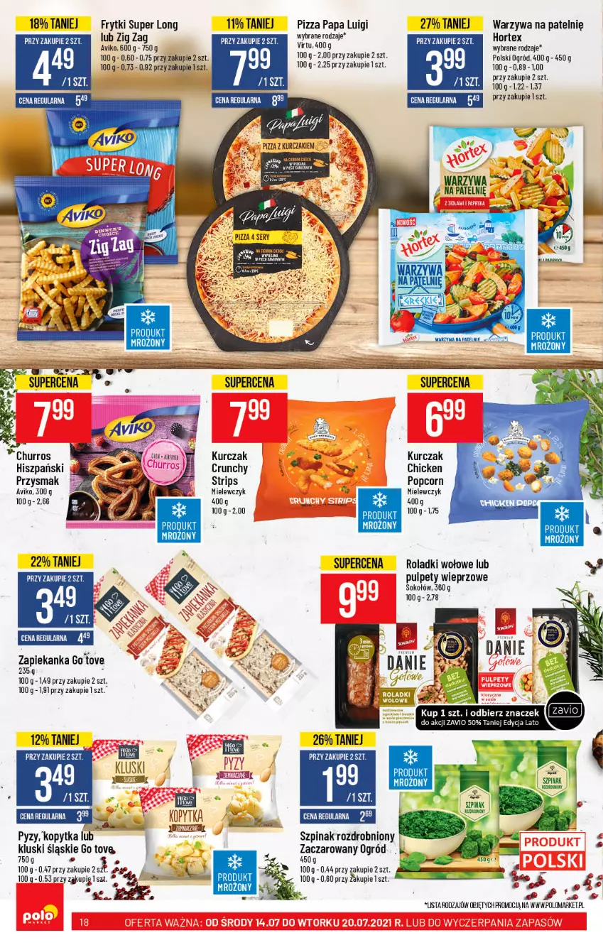 Gazetka promocyjna PoloMarket - Gazetka pomocyjna - ważna 14.07 do 20.07.2021 - strona 18 - produkty: Frytki, Hortex, Kopytka, Kurczak, Ogród, Pizza, Popcorn, Pulpety, Sok, Sokołów, Szpinak, Warzywa, Zapiekanka