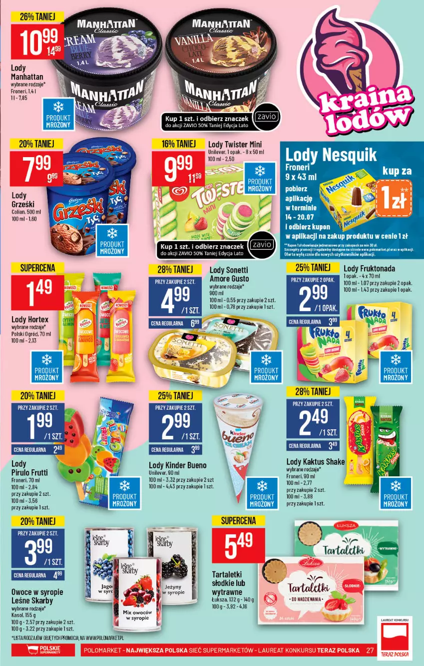 Gazetka promocyjna PoloMarket - Gazetka pomocyjna - ważna 14.07 do 20.07.2021 - strona 27 - produkty: Hortex, Kaktus, Kinder, Kinder Bueno, LG, Lody, Ogród, Owoce, Syrop, Tarta