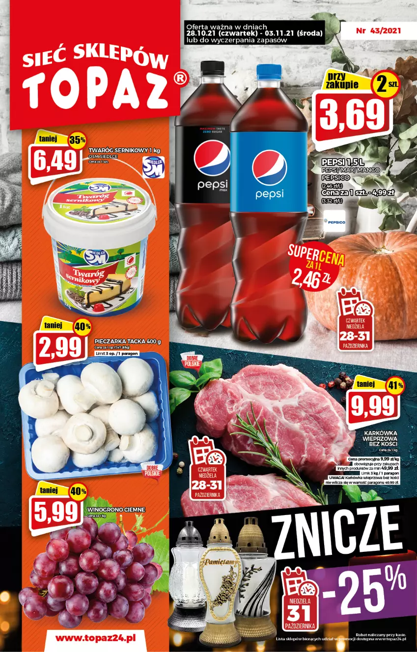 Gazetka promocyjna Topaz - Gazetka - ważna 28.10 do 03.11.2021 - strona 1 - produkty: Karkówka wieprzowa, Mango, Pepsi, Piec, Pieczarka, Ser, Top, Twaróg