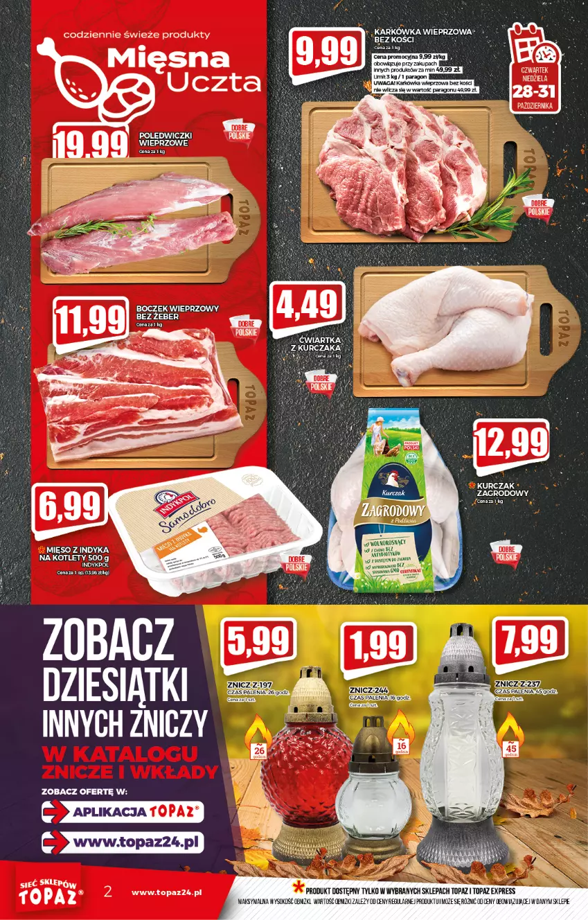 Gazetka promocyjna Topaz - Gazetka - ważna 28.10 do 03.11.2021 - strona 2 - produkty: Boczek, Boczek wieprzowy, Kotlet, Kurczak, Mięso, Mięso z indyka, Sok, Top, Zlew, Znicz