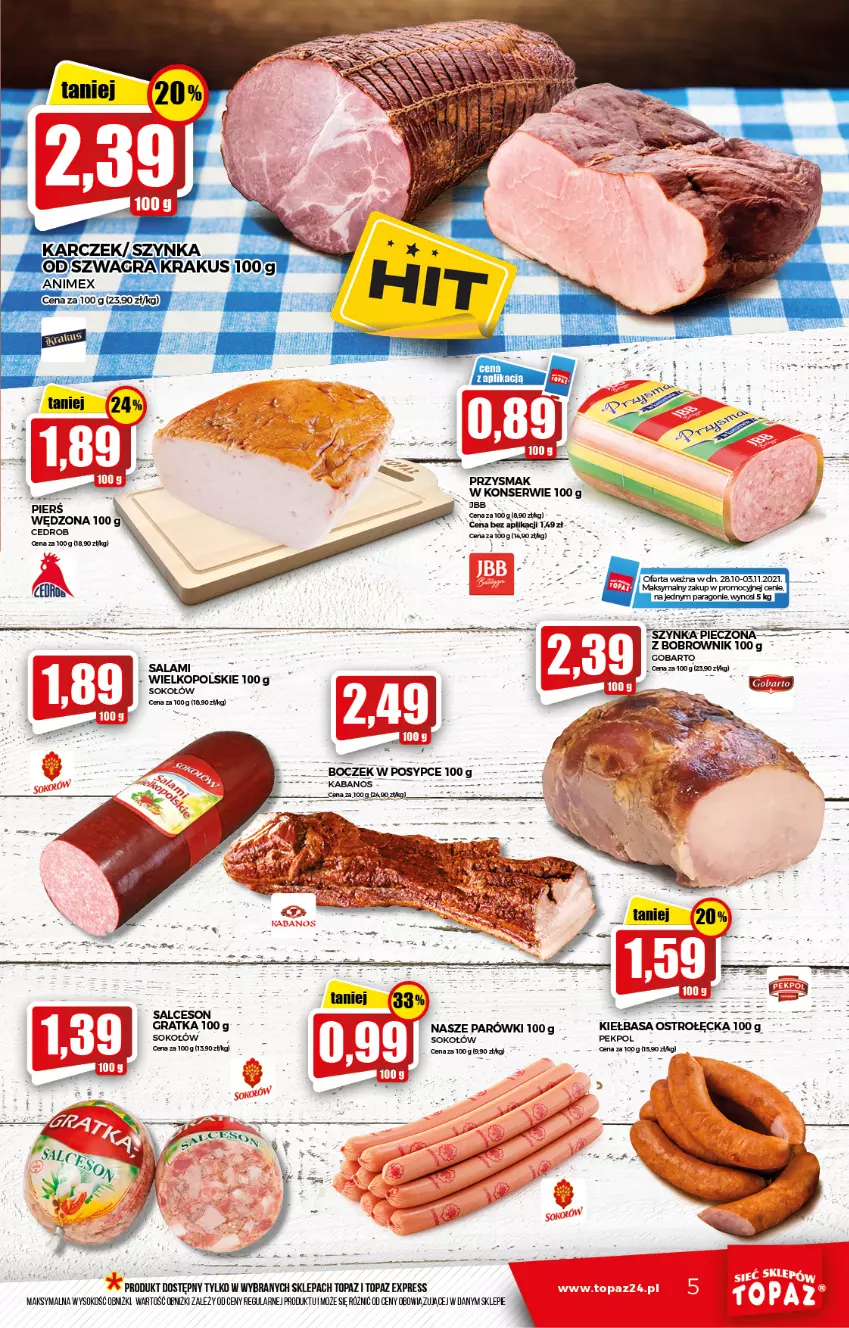 Gazetka promocyjna Topaz - Gazetka - ważna 28.10 do 03.11.2021 - strona 5 - produkty: Boczek, Gra, Kabanos, Kiełbasa, Krakus, Pekpol, Piec, Salami, Salceson, Ser, Sok, Sokołów, Szynka, Top