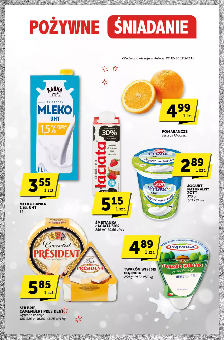 Gazetka promocyjna ABC - ważna 28.12.2023 do 09.01.2024 - strona 3 - produkty: Brie, Camembert, Gra, Jogurt, Jogurt naturalny, Mleko, Piątnica, Pomarańcze, Ser, Twaróg, Zott