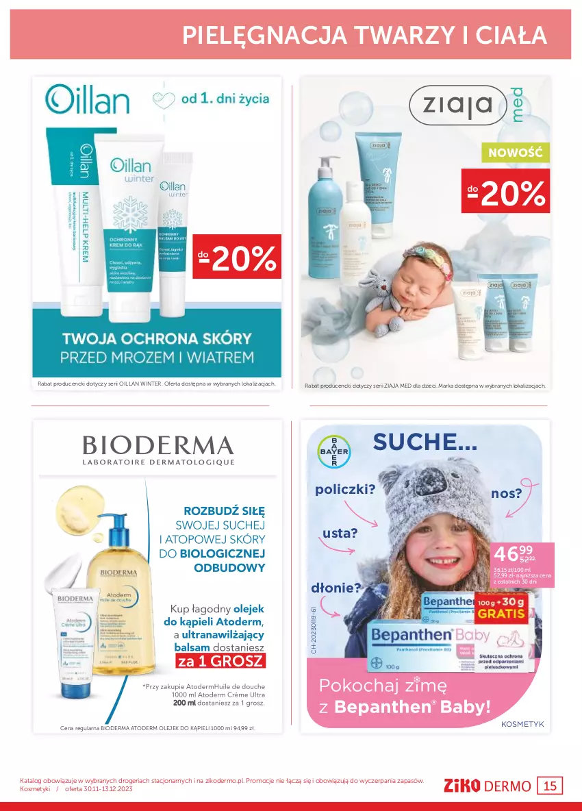 Gazetka promocyjna Ziko - Gazetka Ziko Dermo - ważna 30.11 do 13.12.2023 - strona 15 - produkty: Atoderm, Bioderma, Dzieci, Oillan, Olej, Ser, Ziaja