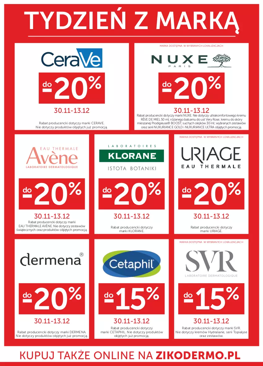 Gazetka promocyjna Ziko - Gazetka Ziko Dermo - ważna 30.11 do 13.12.2023 - strona 16 - produkty: Avène, CeraVe, Cetaphil, Dermena, Klorane, Nuxe, Olej, Róża, Ser, SVR, Top