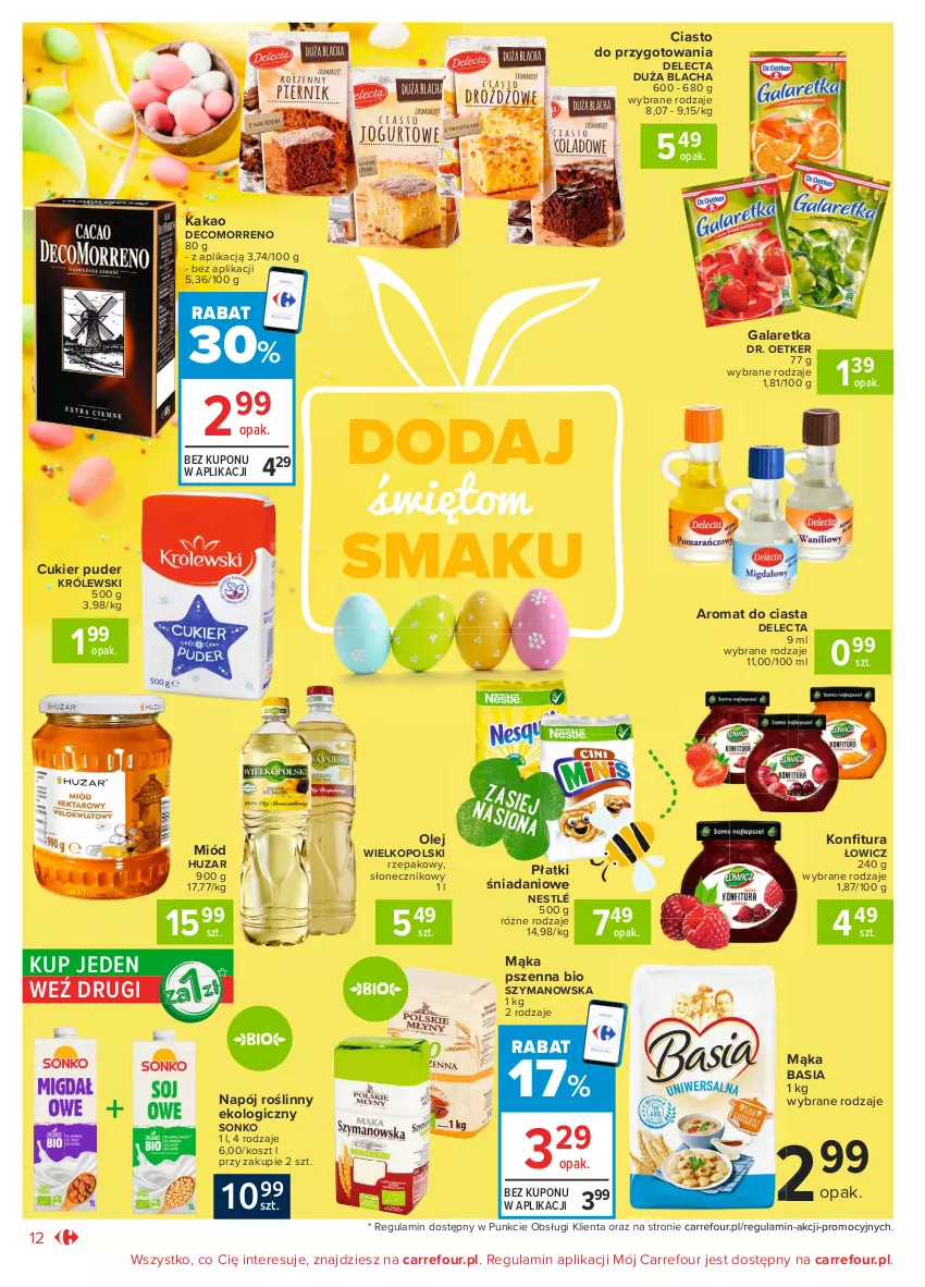 Gazetka promocyjna Carrefour - Gazetka Market - ważna 22.03 do 27.03.2021 - strona 12 - produkty: Basia, Cukier, Cukier puder, Danio, Delecta, Dr. Oetker, Gala, Galaretka, Kakao, Kosz, Królewski, Mąka, Mąka pszenna, Miód, Napój, Napój roślinny, Nestlé, Olej, Puder, Sonko