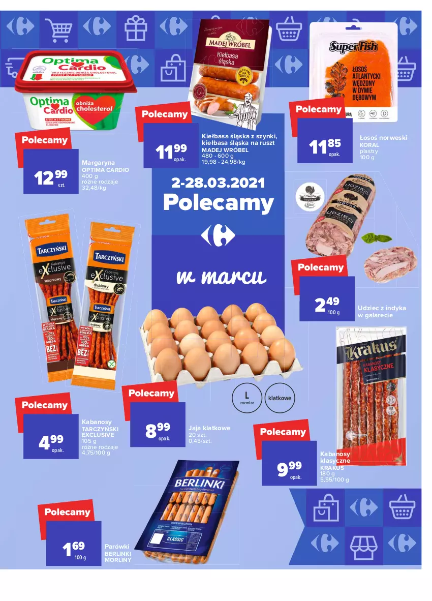 Gazetka promocyjna Carrefour - Gazetka Market - ważna 22.03 do 27.03.2021 - strona 23 - produkty: Berlinki, Gala, Jaja, Kabanos, Kiełbasa, Kiełbasa śląska, Krakus, Madej Wróbel, Margaryna, Morliny, Optima, Optima Cardio, Parówki, Tarczyński, Udziec z indyka, Udziec z indyka w galarecie