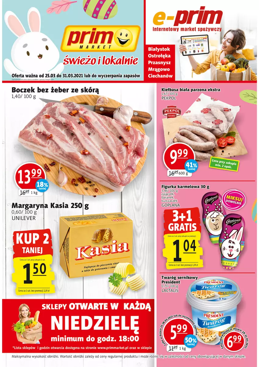 Gazetka promocyjna Prim Market - Gazetka - ważna 25.03 do 31.03.2021 - strona 1 - produkty: Boczek, Goplana, Kasia, Kiełbasa, Kiełbasa biała, LANA, Margaryna, Pekpol, Piec, Por, Portal, Sok