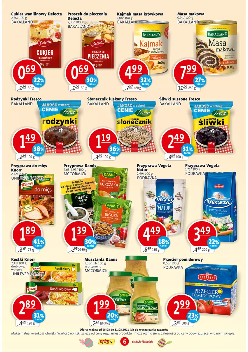 Gazetka promocyjna Prim Market - Gazetka - ważna 25.03 do 31.03.2021 - strona 6 - produkty: Bakalland, Cukier, Cukier wanilinowy, Delecta, Fresco, Kamis, Knorr, Masa krówkowa, Mus, Musztarda, Piec, Podravka, Proszek do pieczenia, Sok, Vegeta