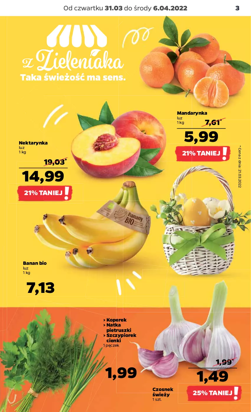 Gazetka promocyjna Netto - Gazetka spożywcza 31.03-6.04 - ważna 31.03 do 06.04.2022 - strona 3 - produkty: Czosnek, Natka pietruszki, Nektar, Nektarynka