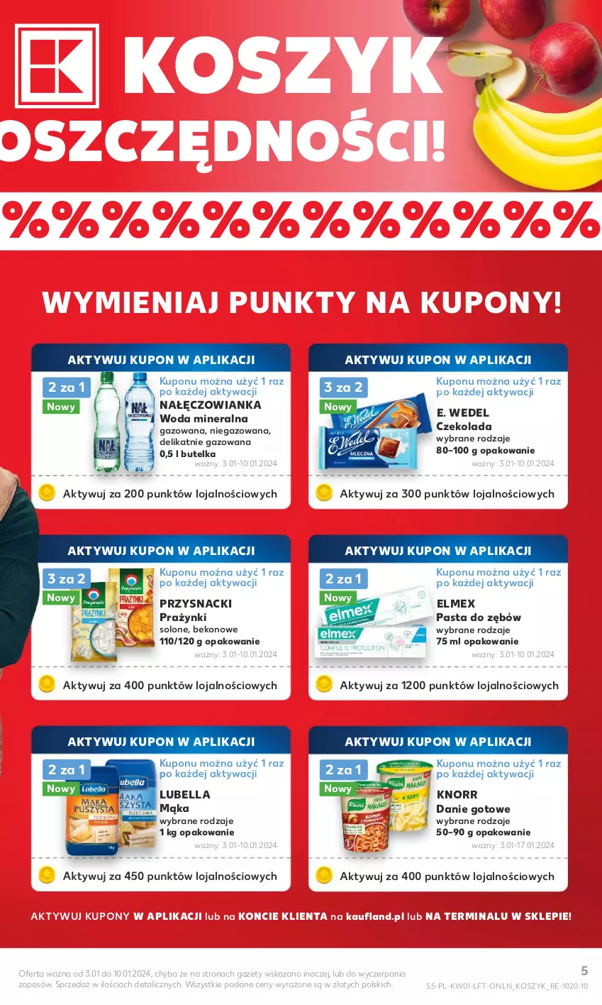 Gazetka promocyjna Kaufland - Gazetka tygodnia - ważna 03.01 do 10.01.2024 - strona 5 - produkty: Beko, Bell, Bella, Czekolada, Danie gotowe, E. Wedel, Elmex, Knorr, Kosz, Lubella, Mąka, Nałęczowianka, Pasta do zębów, Przysnacki, Woda, Woda mineralna