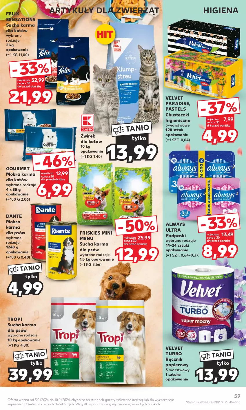 Gazetka promocyjna Kaufland - Gazetka tygodnia - ważna 03.01 do 10.01.2024 - strona 59 - produkty: Always, Always Ultra, Chusteczki, Felix, Friskies, Mokra karma, Papier, Podpaski, Ręcznik, Sati, Sucha karma, Velvet