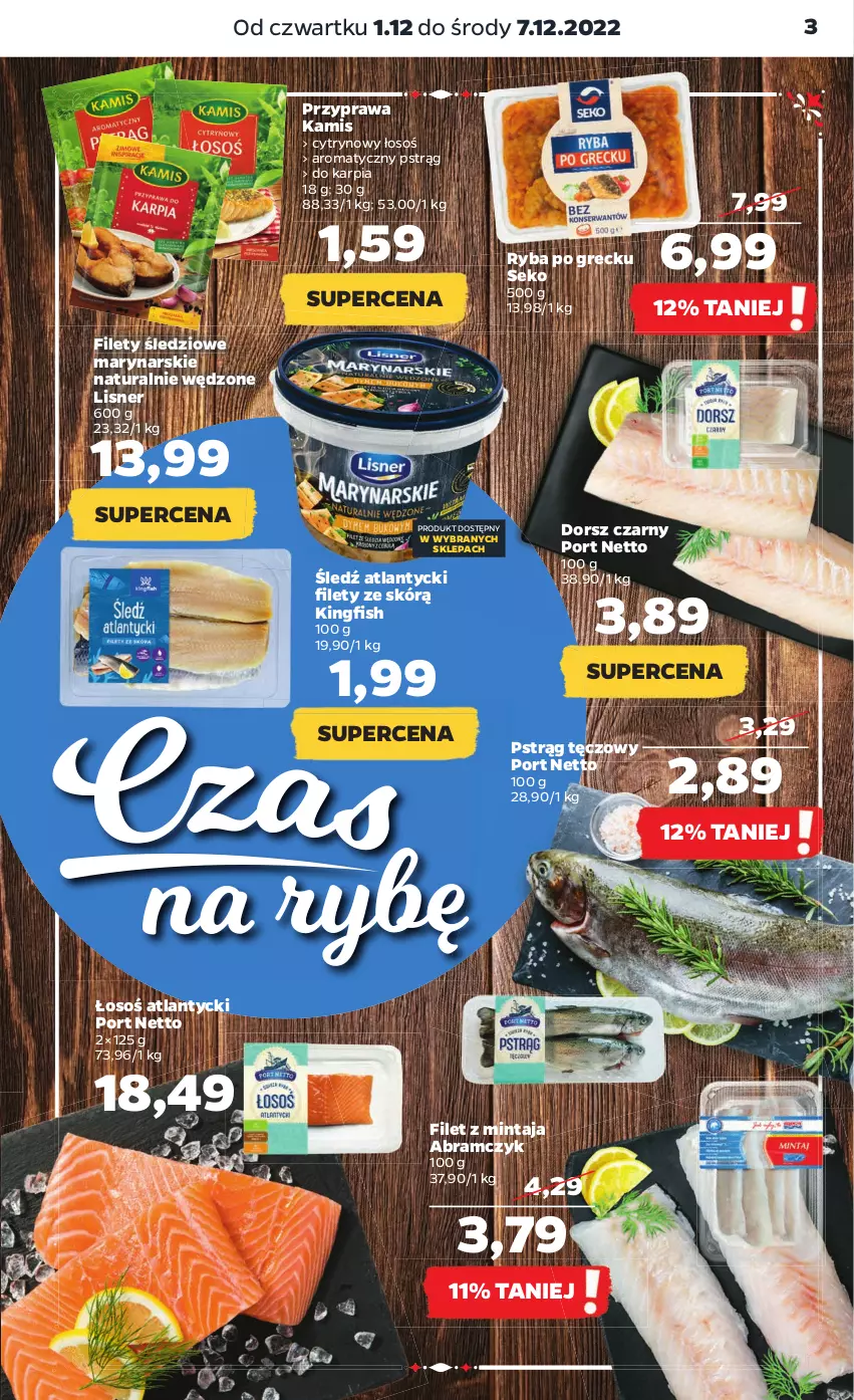 Gazetka promocyjna Netto - Artykuły spożywcze - ważna 01.12 do 07.12.2022 - strona 3 - produkty: Dorsz, Filet z mintaja, Kamis, Karp, Lisner, Mintaj, Por, Pstrąg, Pstrąg tęczowy, Ryba, Ryba po grecku, SEKO