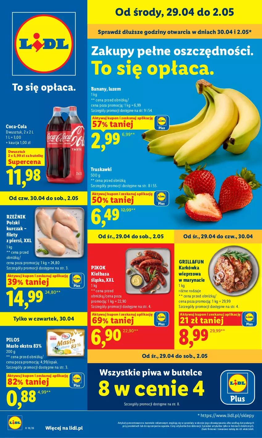 Gazetka promocyjna Lidl - Gazetka ważna od 29.04 do 2.05 - ważna 29.04 do 02.05.2026 - strona 1 - produkty: Banany, Coca-Cola, Grill, Karkówka wieprzowa, Kiełbasa, Kiełbasa śląska, Kurczak, Masło, PIKOK, Pilos, Piwa, Truskawki
