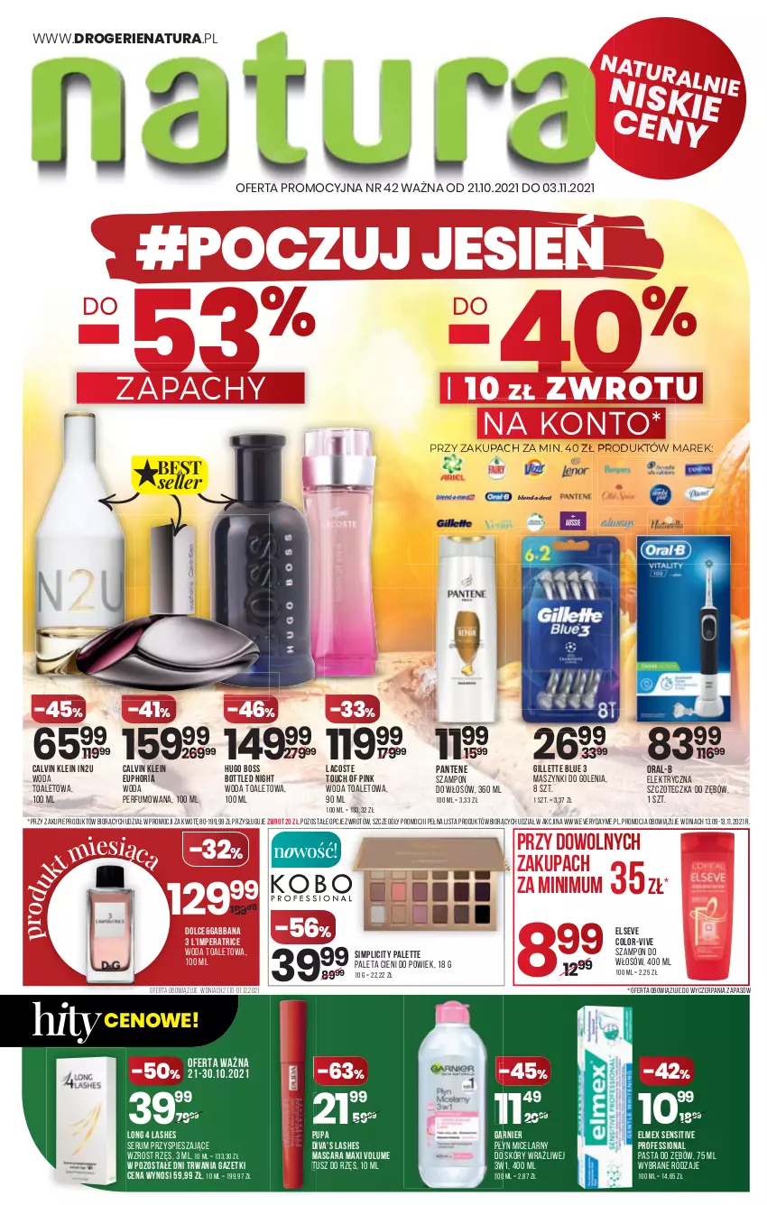 Gazetka promocyjna Drogerie Natura - Gazetka Drogerie Natura - ważna 21.10 do 03.11.2021 - strona 1 - produkty: Calvin Klein, Elektryczna szczoteczka, Elmex, Elseve, Garnier, Gillette, Hugo Boss, Lacoste, Long 4 Lashes, Paleta, Palette, Pantene, Pasta do zębów, Perfum, Pupa, Rum, Ser, Serum, Simplic, Szampon, Szczoteczka, Szczoteczka do zębów, Tusz, Woda, Woda perfumowana, Woda toaletowa