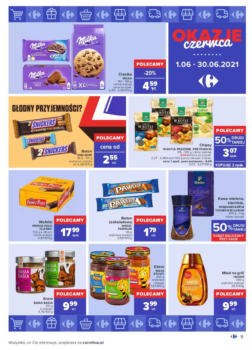 Gazetka promocyjna Carrefour - Gazetka Okazje czerwca - ważna 31.05 do 30.06.2021 - strona 9 - produkty: Basia, Baton, Chipsy, Ciastka, Dżem, Grill, Kawa, Kawa mielona, Kosz, Milka, Miód, Prince Polo, Przysnacki, Snickers, Tchibo