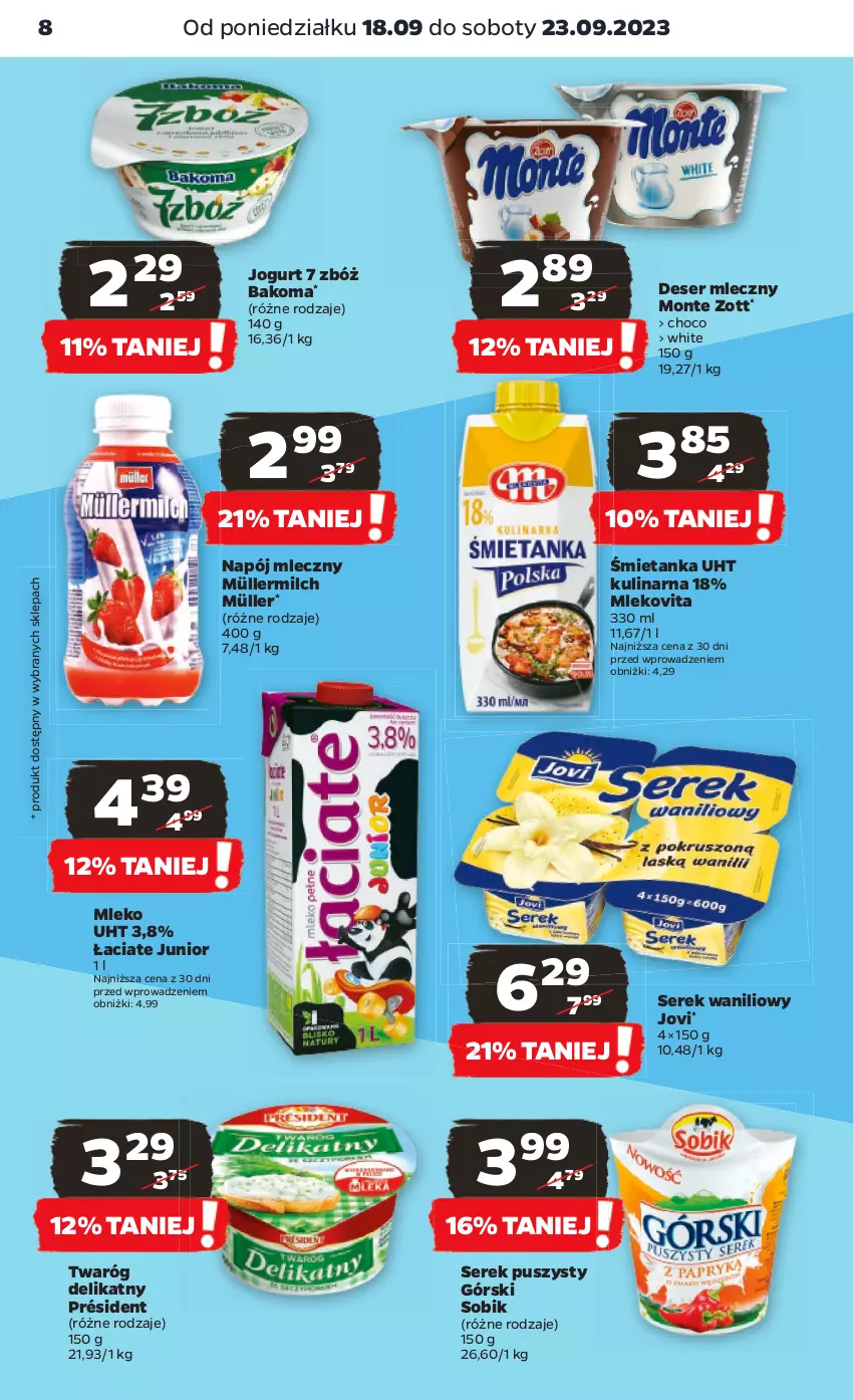 Gazetka promocyjna Netto - Artykuły spożywcze - ważna 18.09 do 23.09.2023 - strona 8 - produkty: Bakoma, Deser, Deser mleczny, Jogurt, Mleko, Mlekovita, Monte, Müller, Müllermilch, Napój, Napój mleczny, Président, Ser, Serek, Serek puszysty, Twaróg, Twaróg delikatny, Zott