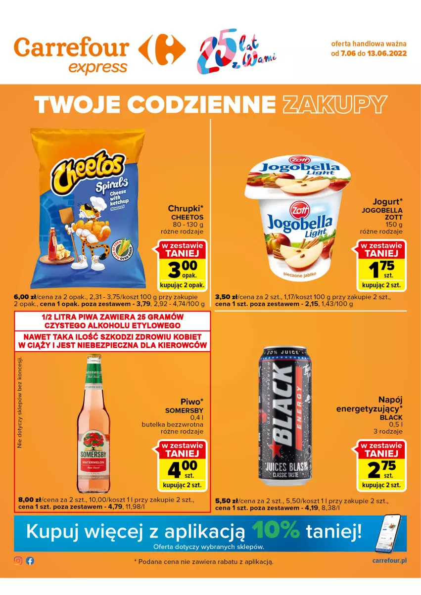 Gazetka promocyjna Carrefour - Gazetka Express - ważna 07.06 do 13.06.2022 - strona 1 - produkty: Bell, Bella, Cheetos, Chrupki, Jogobella, Jogurt, Kosz, Lack, Napój, Piwo, Somersby, Zott