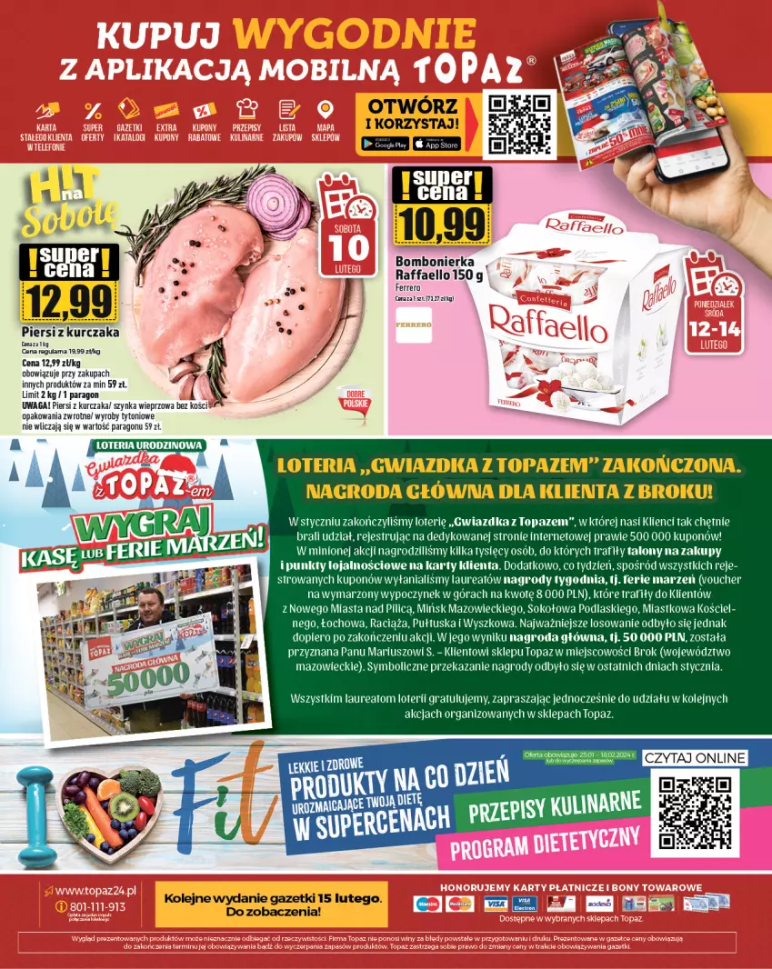 Gazetka promocyjna Topaz - Gazetka - ważna 08.02 do 14.02.2024 - strona 24 - produkty: Fa, Ferrero, Gra, Kurczak, Laur, Olej, Podlaski, Raffaello, Sok, Szynka, Szynka wieprzowa, Top, Waga