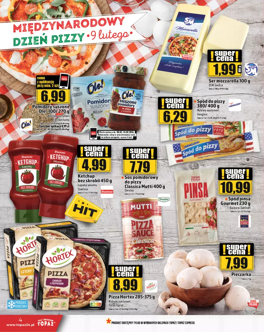 Gazetka promocyjna Topaz - Gazetka - ważna 08.02 do 14.02.2024 - strona 4 - produkty: Bols, Hortex, Mozzarella, Ogród, Piec, Pieczarka, Pizza, Ser, Sos, Sos pomidorowy, Spód do pizzy, Top