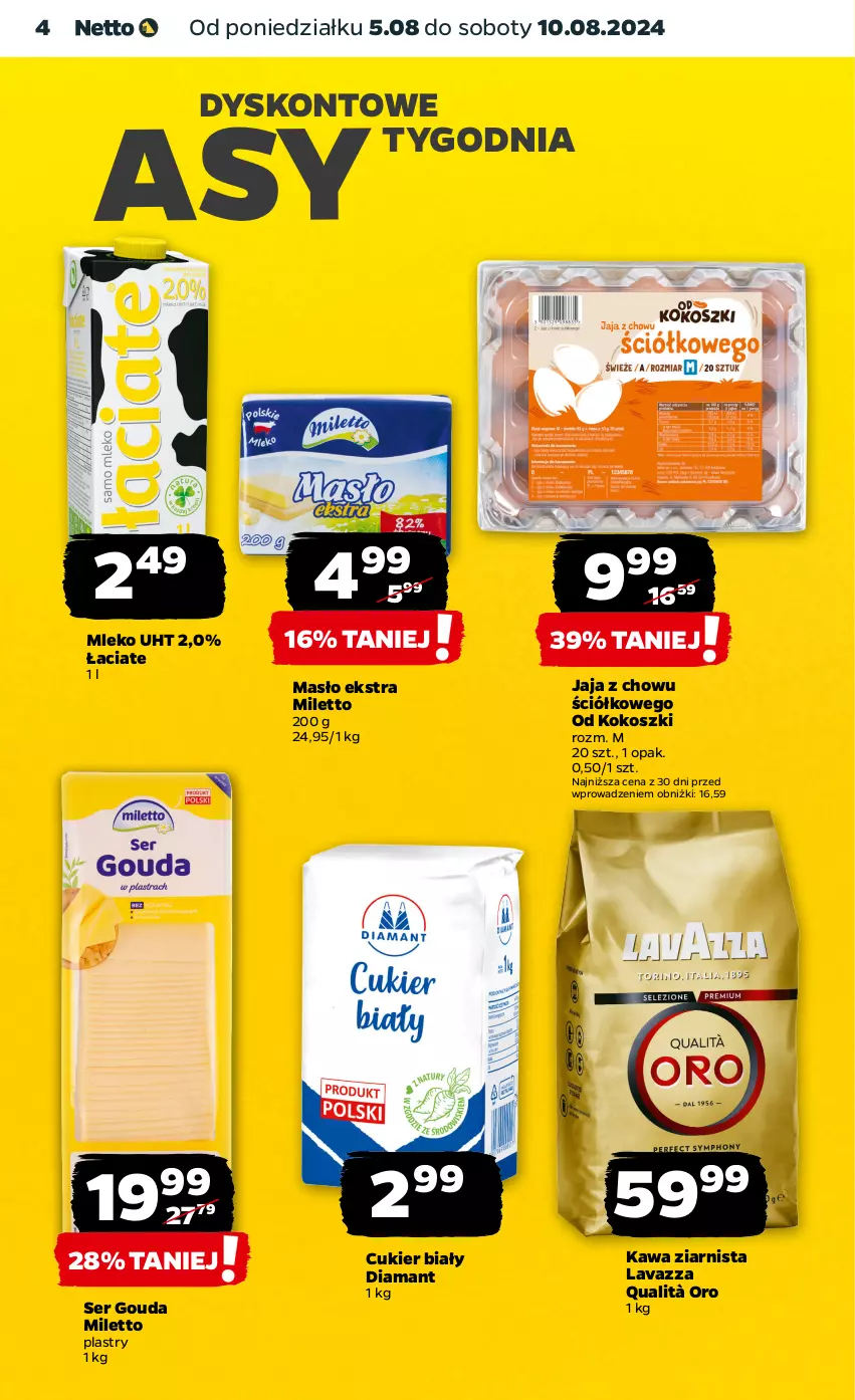 Gazetka promocyjna Netto - Artykuły spożywcze - ważna 05.08 do 10.08.2024 - strona 4 - produkty: Cukier, Diamant, Gouda, Jaja, Kawa, Kawa ziarnista, Kokos, Kosz, Lavazza, Masło, Mleko, Ser