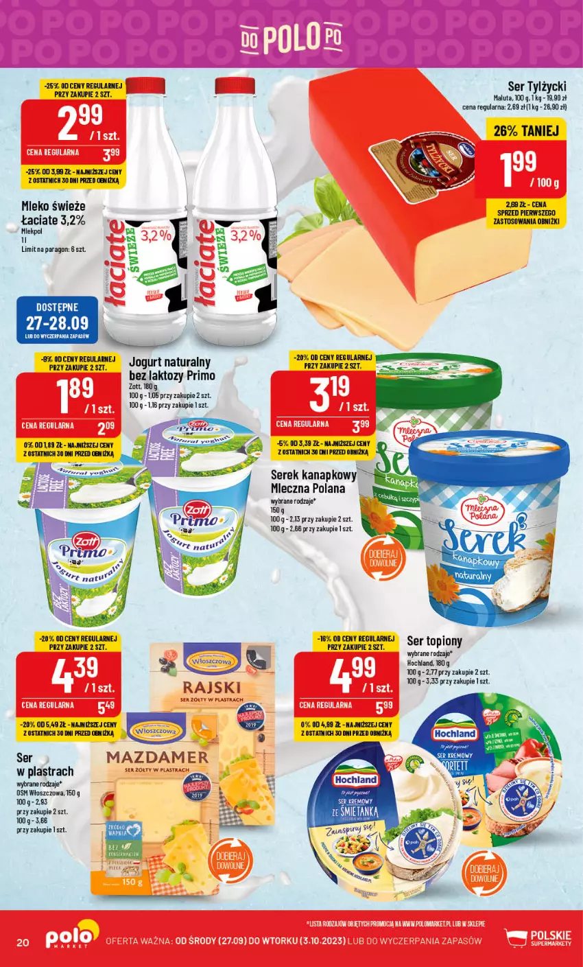 Gazetka promocyjna PoloMarket - Gazetka pomocyjna - ważna 27.09 do 03.10.2023 - strona 20 - produkty: Hochland, Jogurt, Jogurt naturalny, LANA, Mazdamer, Mleko, Ser, Ser tylżycki, Serek, Serek kanapkowy, Top, Zott