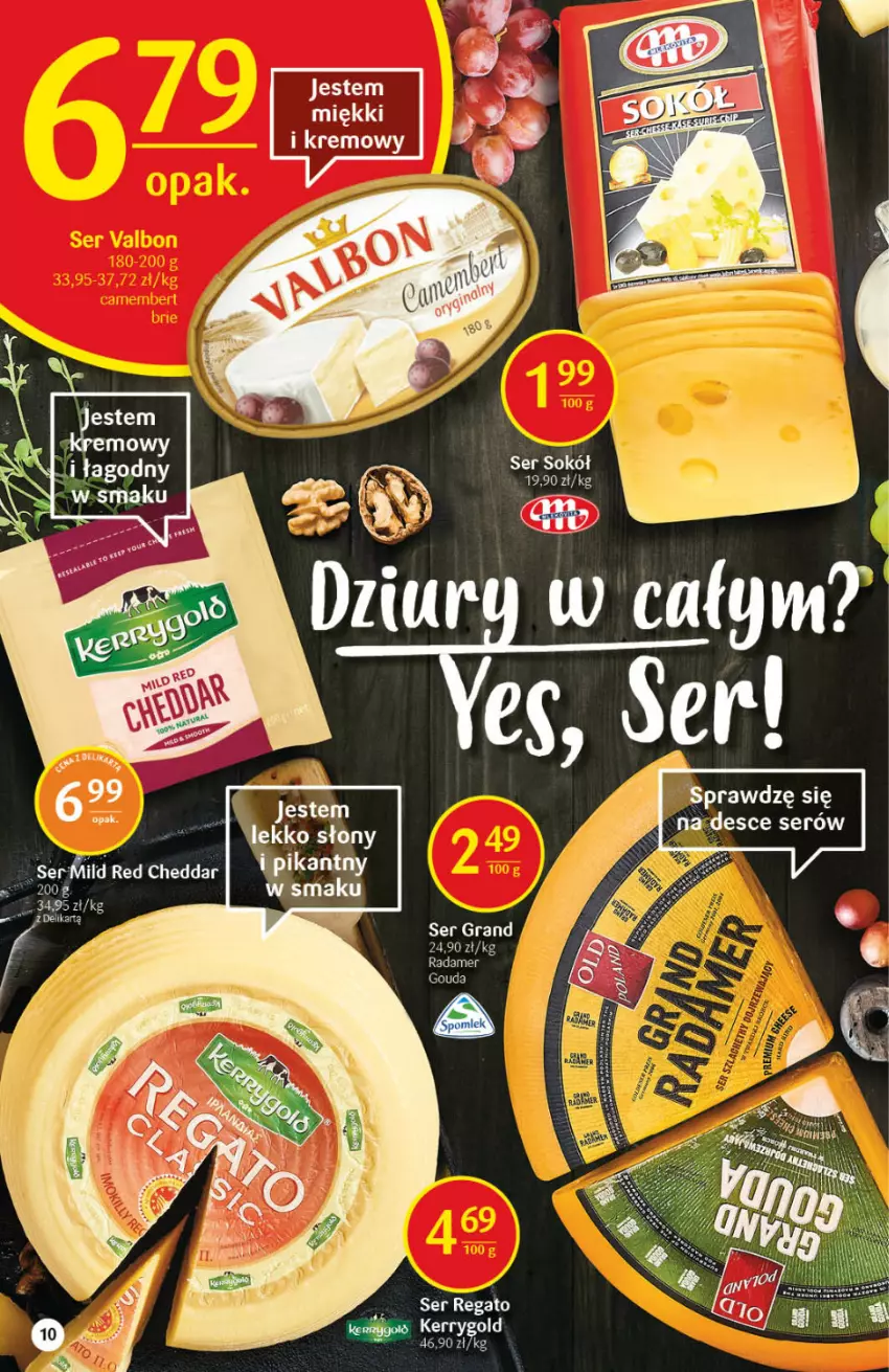 Gazetka promocyjna Delikatesy Centrum - Gazetka Delikatesy Centrum - ważna 16.09 do 22.09.2021 - strona 10 - produkty: Cheddar, Gouda, Radamer, Ser, Sok, Sokół