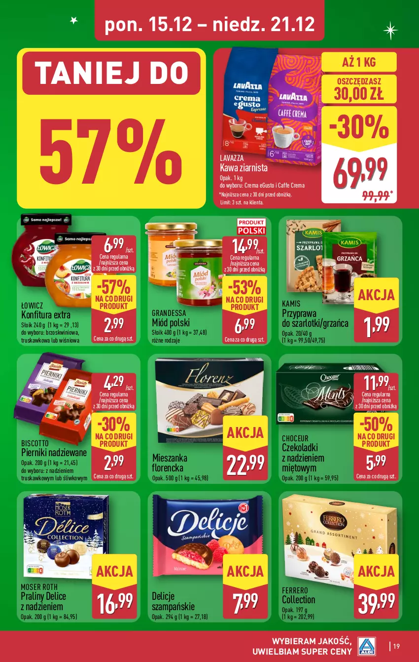 Gazetka promocyjna Aldi - Pełna oferta - ważna 15.12 do 21.12.2025 - strona 19 - produkty: Delicje, Ferrero, Gra, Kamis, Kawa, Kawa ziarnista, Konfitura, Lavazza, Miód, Moser Roth, Piernik, Praliny, Przyprawa do szarlotki, Ser