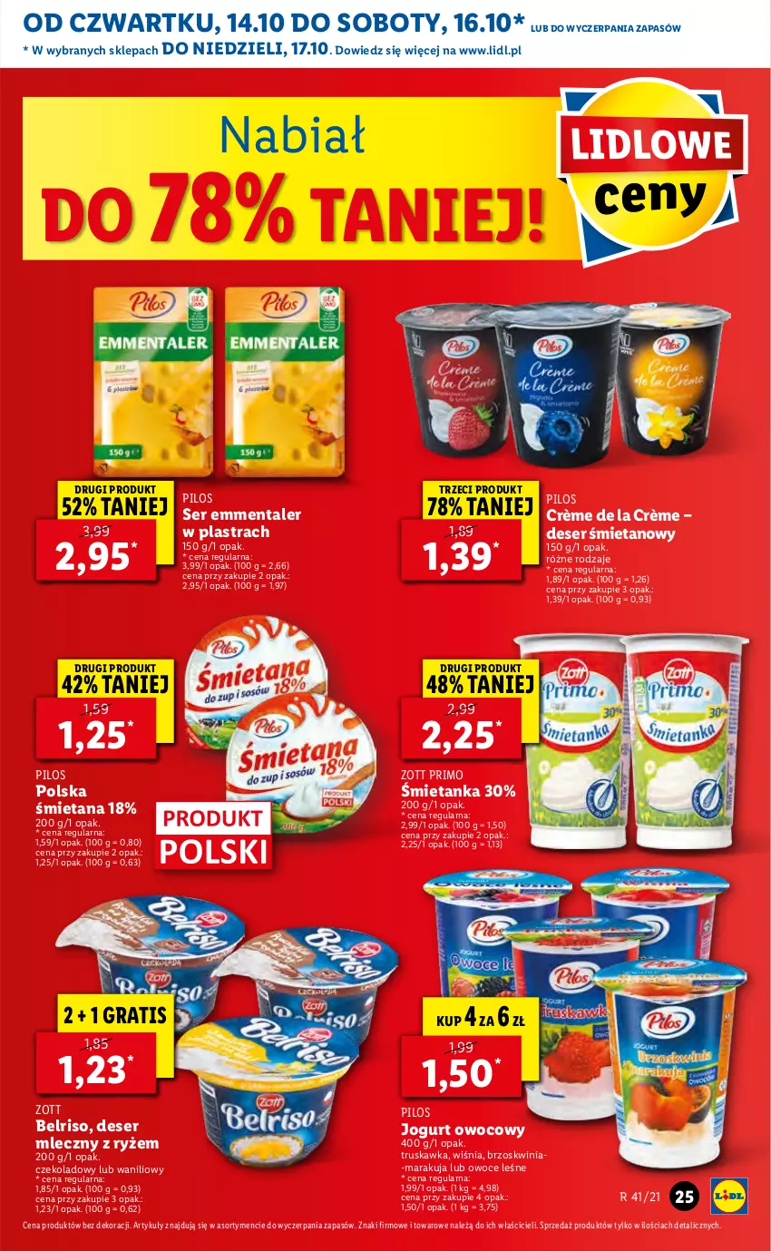 Gazetka promocyjna Lidl - GAZETKA - ważna 14.10 do 17.10.2021 - strona 25 - produkty: Belriso, Deser, Deser mleczny, Emmental, Gra, Jogurt, Jogurt owocowy, Owoce, Pilos, Ryż, Ser, Zott, Zott Primo